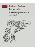 Reportaże z Wolnego Miasta