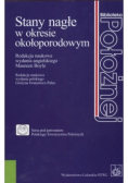 Stany nagłe w okresie okołoporodowym
