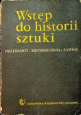 Wstęp do historii sztuki Tom I