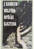 Z Karolem Wojtyłą myśląc Ojczyzna
