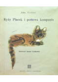 Ryż Placek i portowa kompania