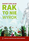 Rak to nie wyrok Raporty specjalne Część 2