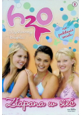 H2O wystarczy kropla Tom 3 Złapana w sieć