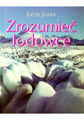 Zrozumieć lodowce