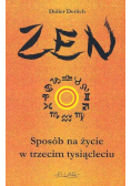 Zen Sposób na życie w trzecim tysiącleciu