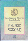 Polubić szkołę
