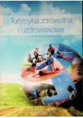 Turystyka zdrowotna i uzdrowiskowa