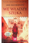 We władzy Szejka