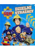 Strażak sam Dzielni strażacy