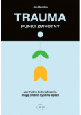 Trauma punkt zwrotny
