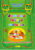 Domowe lekcje malucha Zanim pójdę do szkoły
