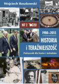 Historia i teraźniejszość Podręcznik dla liceów i techników