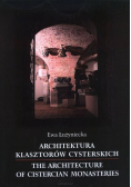 Architektura klasztorów cysterskich Filie lubiąskie i inne cenobia śląskie
