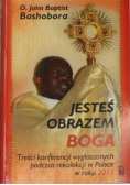 Jesteś obrazem Boga