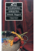 Tulipanowa gorączka