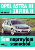 Opel Astra III i Zafira II