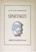 Spartakus. Dramat 1947 r.