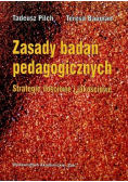 Zasady badań pedagogicznych Strategie ilościowe i jakościowe