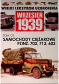 Wielki leksykon Uzbrojenia Wrzesień 1939 Tom 121 Samochody ciężarowe PZINŻ 703 713 603