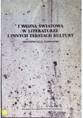 I wojna światowa w literaturze i innych tekstach kultury