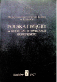 Polska i Węgry w kulturze i cywilizacji
