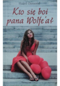 Kto się boi pana Wolfea