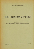 Ku szczytom (1947 r.)