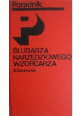 Poradnik ślusarza narzędziowego wzorcarza