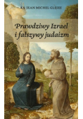 Prawdziwy Izrael fałszywy judaizm