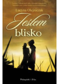 Jestem blisko