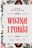 Wojna i pokój Tom 3 i 4