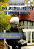 Czy jestem jeszcze w swoim domu?