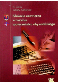 Edukacja ustawiczna w rozwoju społeczeństwa obywatelskiego