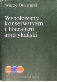 Współczesny konserwatyzm i liberalizm amerykański