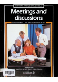 Meetings and discussions