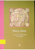 Mówią zbiory. Wykłady ossolińskie 2019-2020