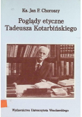 Poglądy etyczne Tadeusza Kotarbińskiego