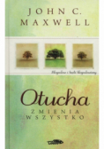 Otucha zmienia wszystko