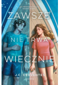 Zawsze nie trwa wiecznie