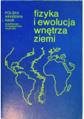 Fizyka i ewolucja wnętrza ziemi