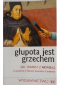 Głupota jest grzechem