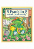 Franklin mówi kocham cię