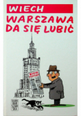 Warszawa da się lubić