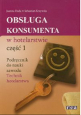 Obsługa konsumenta w hotelarstwie Podręcznik Część 1
