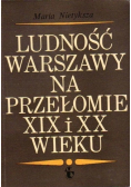 Ludność Warszawy na przełomie XIX i XX wieku