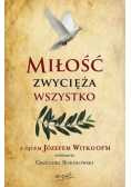 Miłość zwycięża wszystko