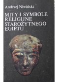 Mity i symbole religijne Starożytnego Egiptu