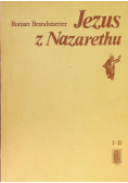 Jezus z Nazaretu Tom 1 i 2