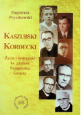 Kaszubski Kordecki Życie i twórczość ks Franciszka Gruczy