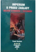 Imperium u progu zagłady Najazd Cymbrów i Teutonów